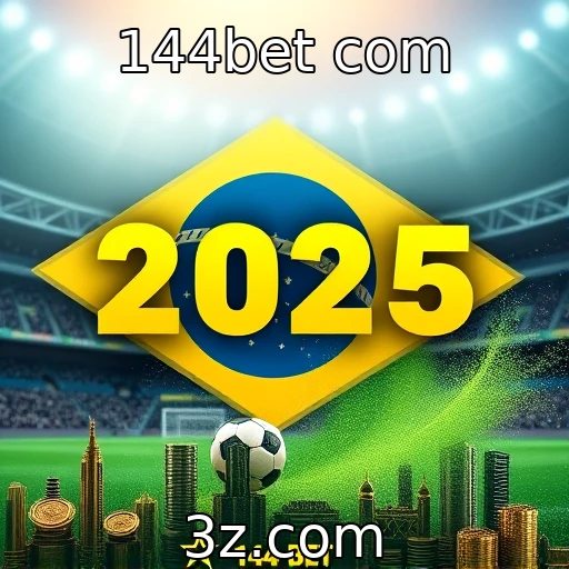 144bet com A explosão das apostas esportivas no Brasil em 2025: tendências e oportunidades